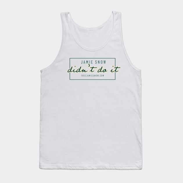 Supporter Request - Didn't Do It Tank Top by Snowman Network